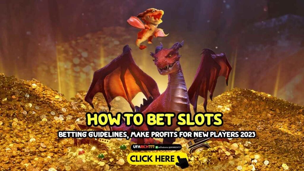 How to bet slots